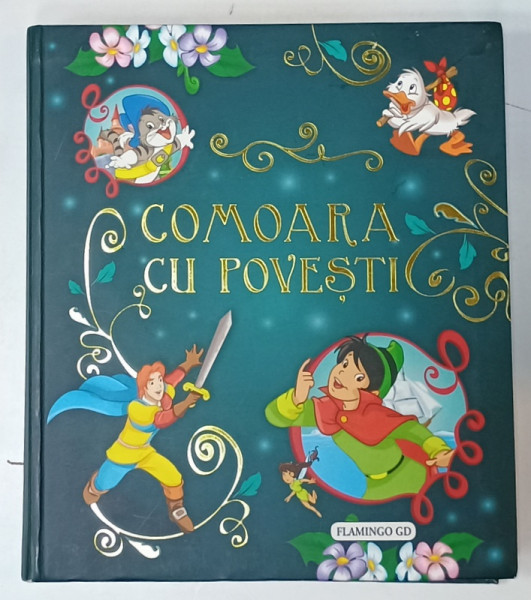 COMOARA CU POVESTI , CONTINE 17 POVESTI , BOGAT ILUSTRATA , ANII '2000