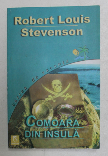 COMOARA DIN INSULA de ROBERT LOUIS STEVENSON , 2006