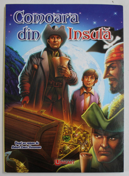 COMOARA DIN INSULA , dupa un roman de ROBERT LOUIS STEVENSON , ANII '2000