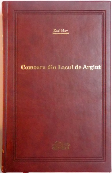 COMOARA DIN LACUL DE ARGINT de  KARL MAY , 2008