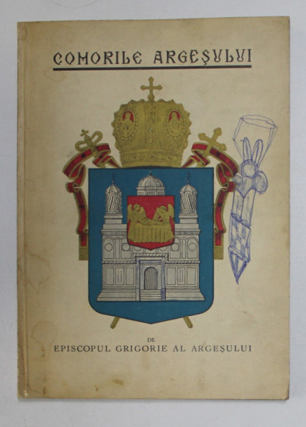 Comorile Argesului de Episcopul Grigorie al Argesului