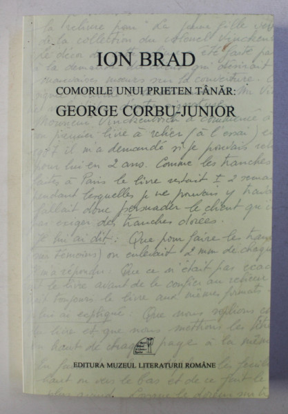 COMORILE UNUI PRIETEN TANAR , GEORGE CORBU JUNIOR de ION BRAD , 2016