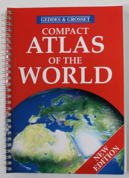 COMPACT ATLAS OF THE WORLD - GEDDES and GROSSET , 2009