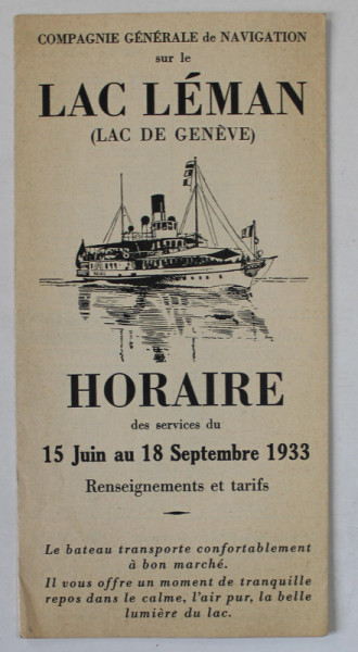 COMPAGNE GENERALE DE NAVIGATION SUR LE LAC LEMAN ( LAC DE GENEVE ) , HORAIRE DES SERVICES DU 15 JUIN AU 18 SEPTEMBRE , 1933