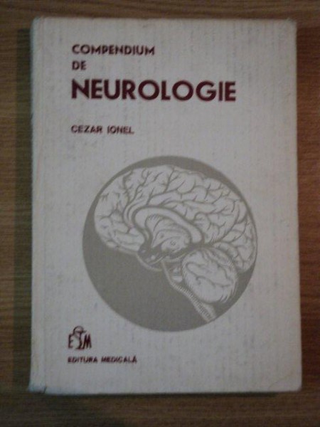 COMPENDIUM DE NEUROLOGIE de CEZAR IONEL