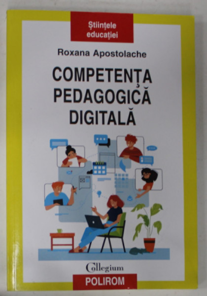 COMPETENTA PEDAGOGICA DIGITALA de ROXANA APOSTOLACHE , 2022