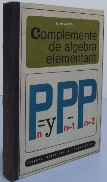 COMPLEMENTE DE ALGEBRA ELEMENTARA , 1968