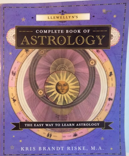 COMPLETE BOOK OF ASTROLOGY de KRIS BRANDT RISKE, 2007