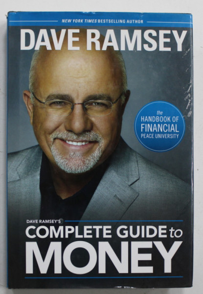 COMPLETE GUIDE TO MONEY by DAVE RAMSEY , 2011
