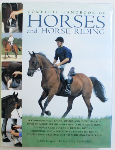 COMPLETE HANDBOOK OF HORSES AND HORSE RIDING by JUDITH DRAPER ..SARAH  MUIR , 2005