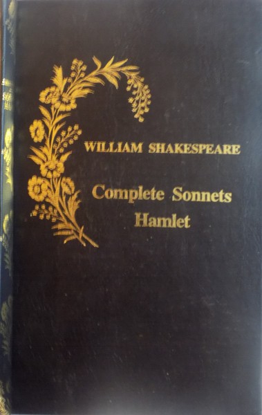 COMPLETE SONNETS AND HAMLET by WILLIAM SHAKESPEARE , 1994