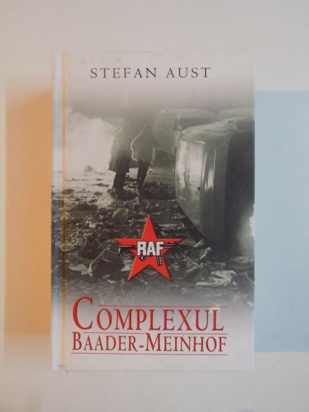 COMPLEXUL BAADER - MEINHOF de STEFAN AUST , 2008