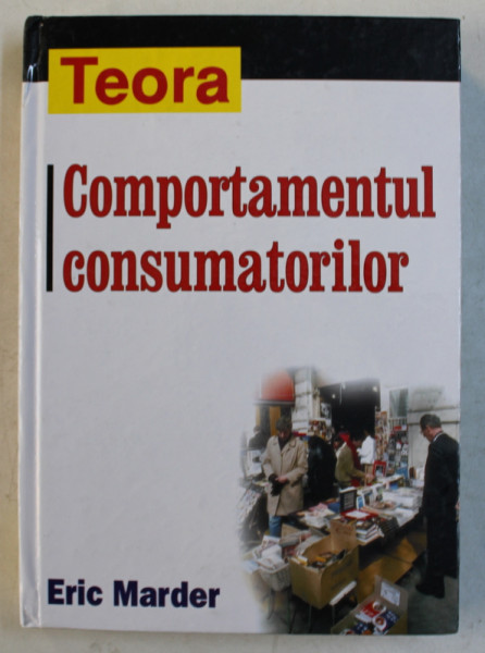 COMPORTAMENTUL CONSUMATORILOR de ERIC MARDER , 2002