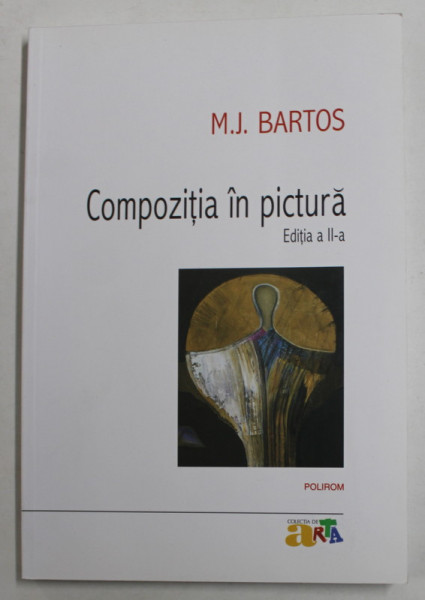 COMPOZITIA IN PICTURA de M. J. BARTOS , 2016