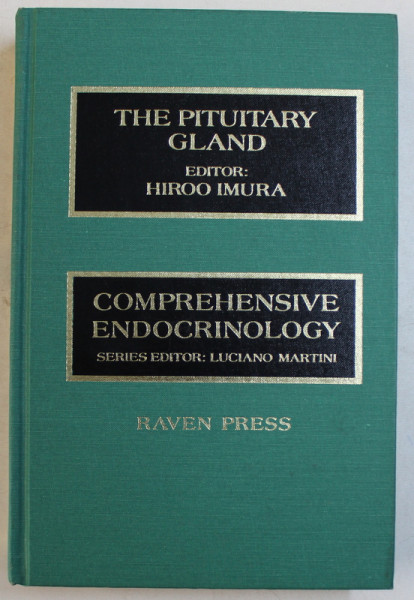 COMPREHENSIVE ENDOCRINOLOGY , THE PITUITARY GLAND by HIROO IMURA , 1985