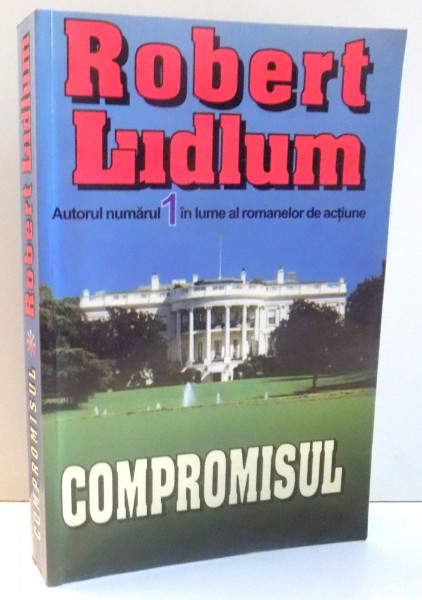 COMPROMISUL de ROBERT LUDLUM , 1993