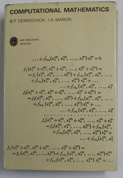 COMPUTATIONAL MATHEMATICS by B. P. DEMIDOVICH , I. A. MARON , 1973
