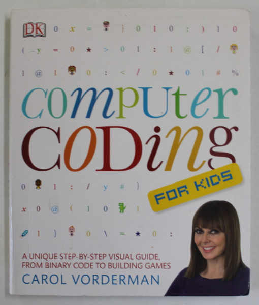 COMPUTER CODING FOR KIDS by CAROL VORDERMAN , 2014