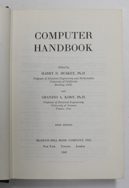 COMPUTER HANDBOOK , by HARRY D. HUSKEY and GRANINO A. KORN , 1962