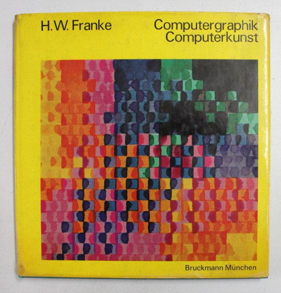 COMPUTERGRAPHIK , COMPUTERKUNST von H.W. FRANKE , 1971