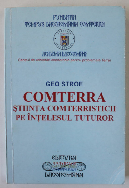 COMTERRA , STIINTA COMTERRISTICII PE INTELESUL TUTUROR de GEO STROE , 2004