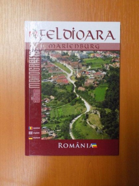 COMUNA FELDIOARA , ROMANIA ,  ALBUM MONOGRAFIC