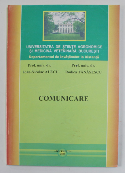 COMUNICARE de IOAN - NICOLAE ALECU si RODICA TANASESCU , 2009