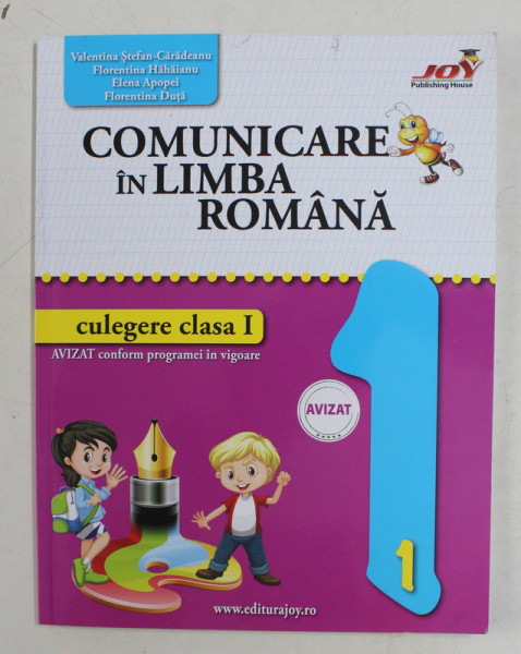 COMUNICARE IN LIMBA ROMANA - CULEGERE CLASA I de VALENTINA STEFAN - CARADEANU ...FLORENTINA DUTA , 2016