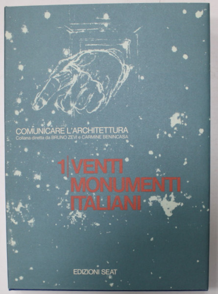 COMUNICARE L ' ARCHITETTURA , 1 . VENTI  MONUMENTI ITALIANI , collana diretta da BRUNO ZEVI e CARMINE BENINCASA , 1984