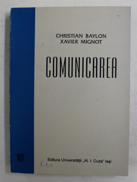 COMUNICAREA de CHRISTIAN BAYLON si XAVIER MIGNOT , 2000