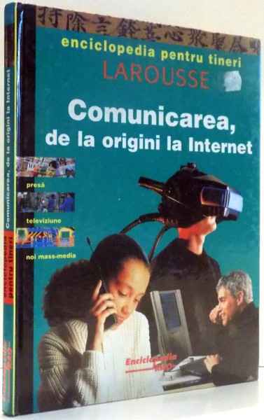COMUNICAREA, DE LA ORIGINI LA INTERNET de CLAUDE NAUDIN, MARIE-LISE CUQ , 1998