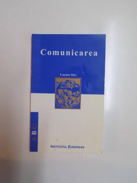 COMUNICAREA de LUCIEN SFEZ , 2002