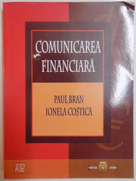 COMUNICAREA FINANCIARA de PAUL BRAN si IONELA COSTICA , 2003