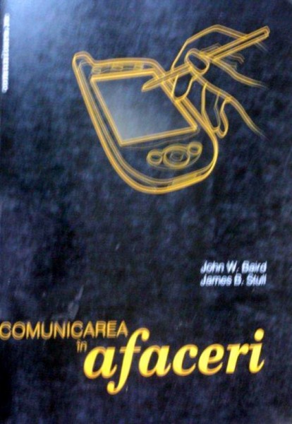 COMUNICAREA IN AFACERI-JOHN W. BAIRD , JAMES B. STULL  2003
