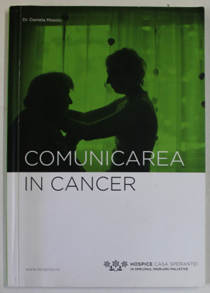 COMUNICAREA IN CANCER de MOSOIU DANIELA  VIORICA , TEZA DE DOCTORAT , 2009