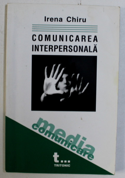 COMUNICAREA INTERPERSONALA de IRENA CHIRU , 2003