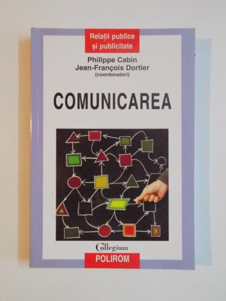 COMUNICAREA , PERSPECTIVE ACTUALE de PHILIPPE CABIN , JEAN - FRANCOIS DORTIER , 2010