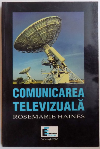 COMUNICAREA TELEVIZUALA de ROSEMARIE HAINES , 2000