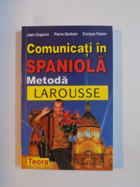 COMUNICATI IN SPANIOLA , METODA LAROUSSE de JEAN CHAPRON ...ENRIQUE PASTOR 1998