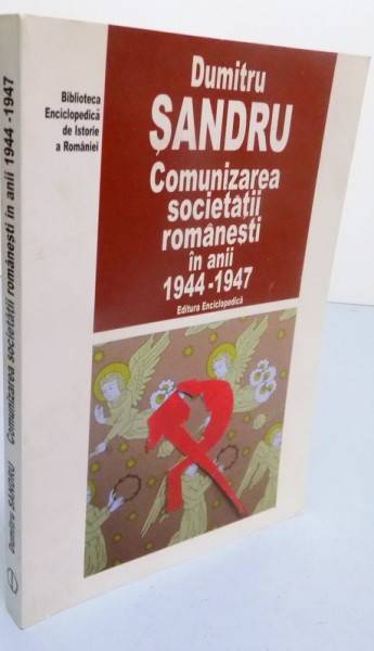 COMUNIZAREA SOCIETATII ROMANESTI IN ANII (1944-1947) , 2007