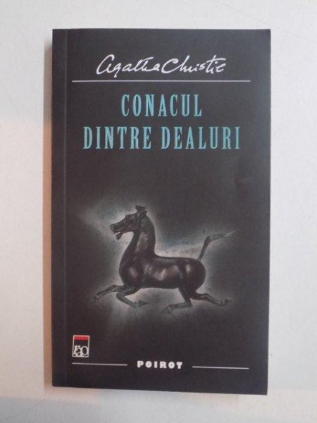 CONACUL DINTRE DEALURI de AGATHA CHRISTIE , 2011