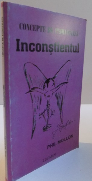 CONCEPTE DE PSIHANALZA , INCONSTIENTUL , 2005