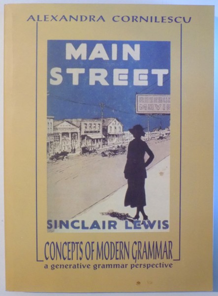 CONCEPTS OF MODERN GRAMMAR A GENERATIVE GRAMMAR PERSPECTIVE by ALEXANDRA CORNILESCU , 2006