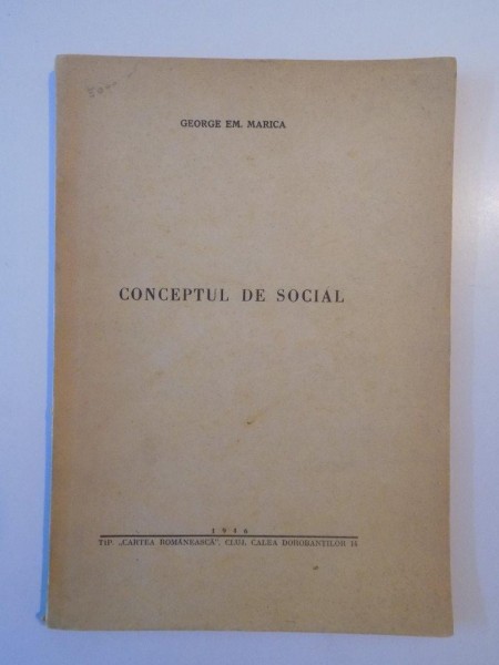 CONCEPTUL DE SOCIAL de GEORGE EM. MARICA  1946