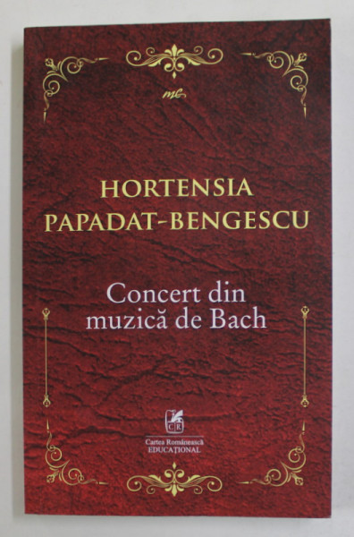 CONCERT DIM MUZICA DE BACH de HORTENSIA PAPADAT - BENGESCU , 2019