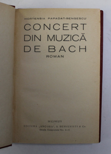 CONCERT DIN MUZICA DE BACH , roman de HORTENSIA PAPADAT - BENGESCU , 1927, EDITIA I *