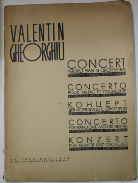 CONCERT PENTRU PIAN SI ORCHESTRA de VALENTIN GHEORGHIU  , 1963 , PARTITURA