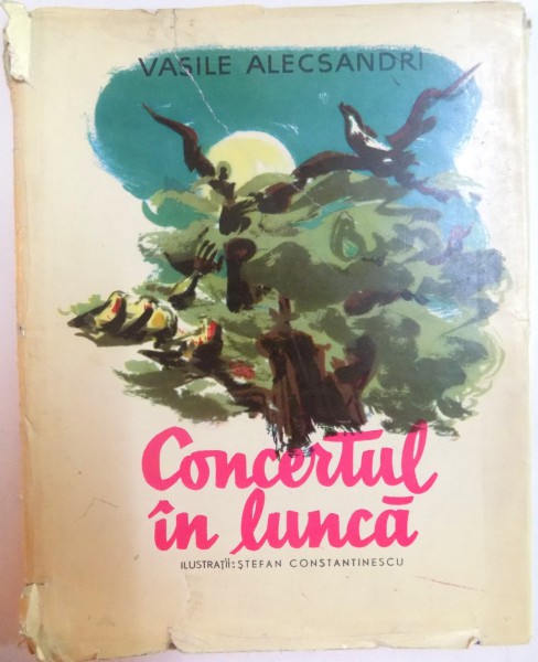 CONCERTUL DE LUNCA de VASILE ALECSANDRI , ILUSTRATII de STEFAN CONSTANTINESCU , 1959