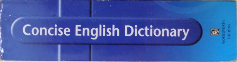 CONCISE ENGLISCH DICTIONARY  edited by G. W . DAVIDSON ...J. SIMPSON , 1994