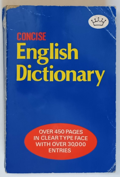 CONCISE ENGLISH DICTIONARY , edited by R. F. PATTERSON , 1990